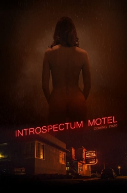 Introspectum Motel free movies
