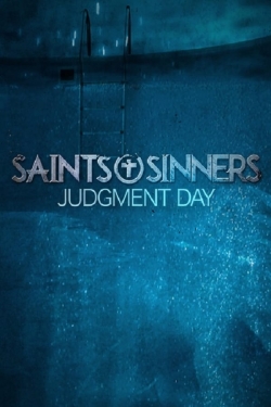 Saints & Sinners Judgment Day free movies