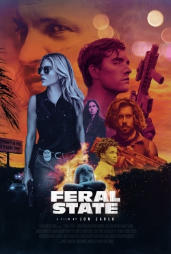 Feral State free movies