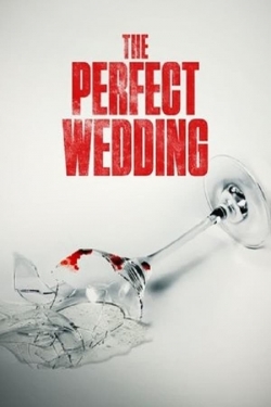 The Perfect Wedding free movies