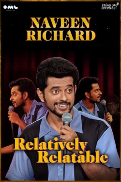 Naveen Richard: Relatively Relatable free movies