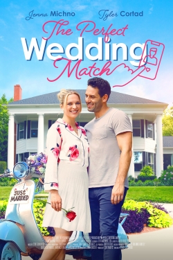 The Perfect Wedding Match free movies