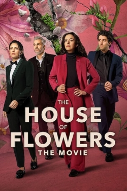 The House of Flowers: The Movie free movies