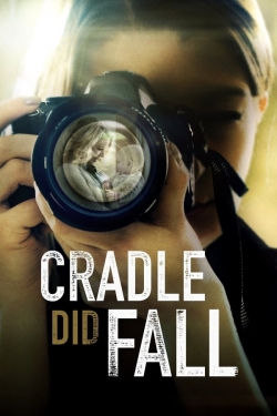 Cradle Did Fall free movies