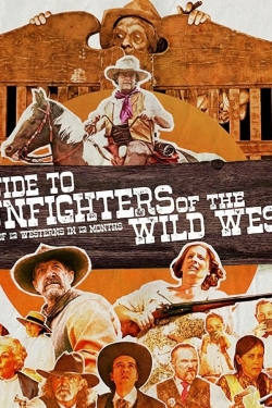 A Guide to Gunfighters of the Wild West free movies