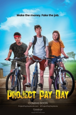 Project Pay Day free movies