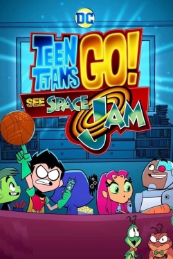 Teen Titans Go! See Space Jam free movies
