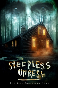 The Sleepless Unrest: The Real Conjuring Home free movies