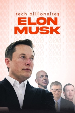 Tech Billionaires: Elon Musk free movies