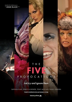 The Five Provocations free movies