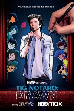 Tig Notaro: Drawn free movies