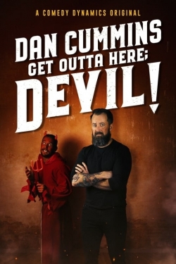 Dan Cummins: Get Outta Here; Devil! free movies