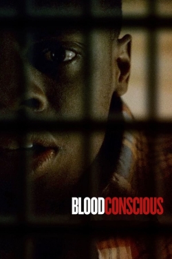 Blood Conscious free movies
