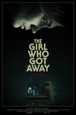 The Girl Who Got Away free movies