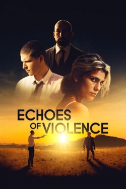 Echoes of Violence free movies