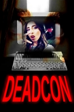 Deadcon free movies