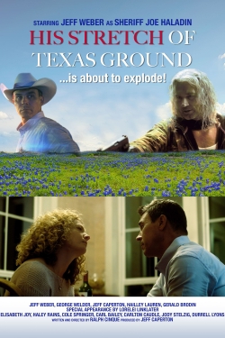 His Stretch of Texas Ground free movies