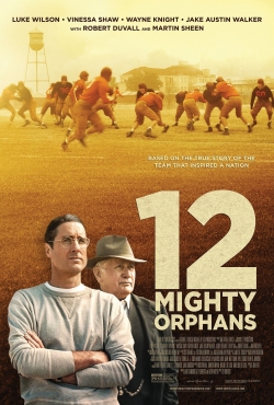 12 Mighty Orphans free movies