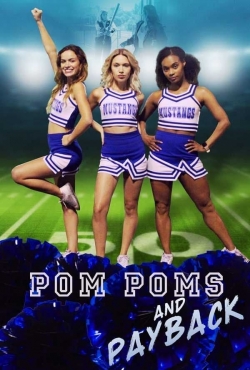 Pom Poms and Payback free movies