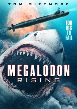 Megalodon Rising free movies