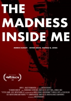 The Madness Inside Me free movies