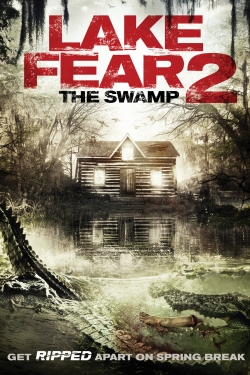 Lake Fear 2: The Swamp free movies