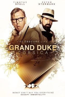 The Obscure Life of the Grand Duke of Corsica free movies