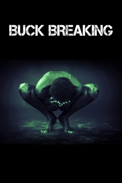 Buck Breaking free movies