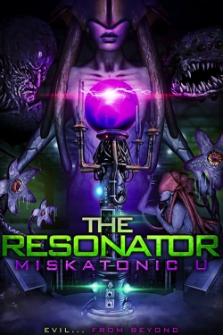 The Resonator: Miskatonic U free movies