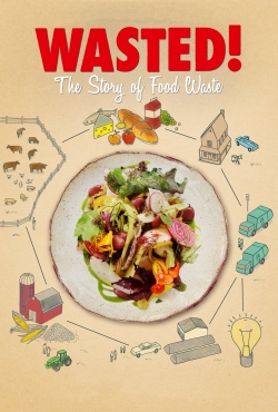 Wasted! The Story of Food Waste free movies