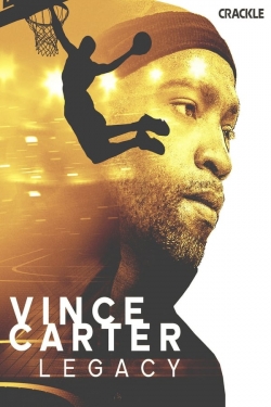 Vince Carter: Legacy free movies
