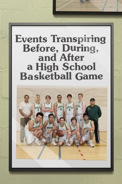 Events Transpiring Before, During, and After a High School Basketball Game free movies