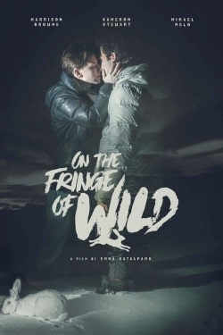 On the Fringe of Wild free movies