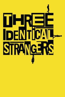 Three Identical Strangers free movies