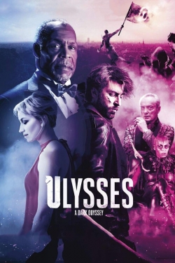 Ulysses: A Dark Odyssey free movies