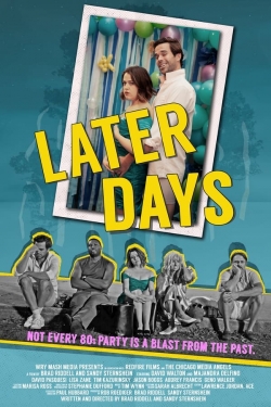 Later Days free movies