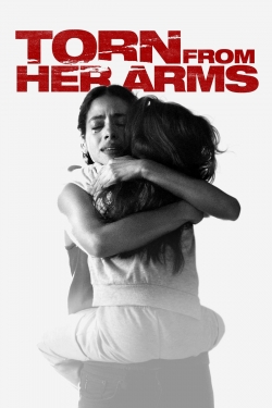 Torn from Her Arms free movies