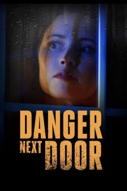 The Danger Next Door free movies