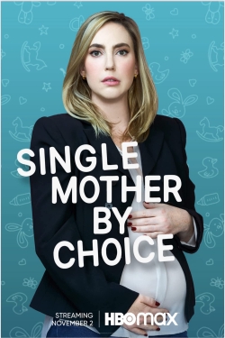 Single Mother by Choice free movies