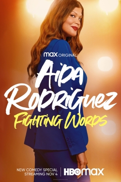 Aida Rodriguez: Fighting Words free movies