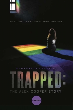Trapped: The Alex Cooper Story free movies
