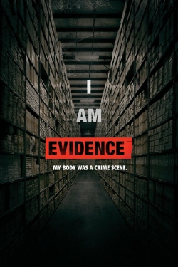 I Am Evidence free movies