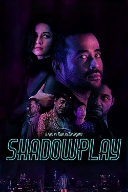 Shadowplay free movies