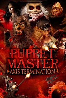 Puppet Master: Axis Termination free movies