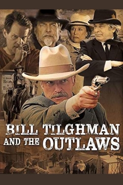 Bill Tilghman and the Outlaws free movies