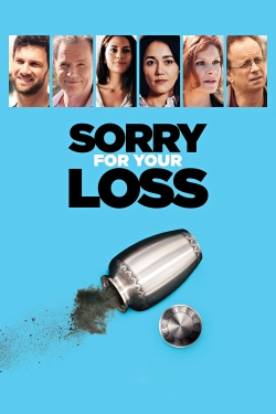 Sorry for Your Loss free movies