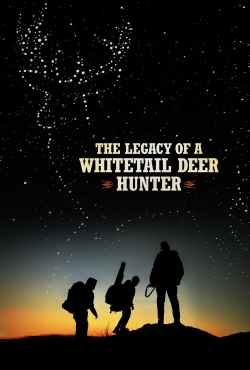 The Legacy of a Whitetail Deer Hunter free movies