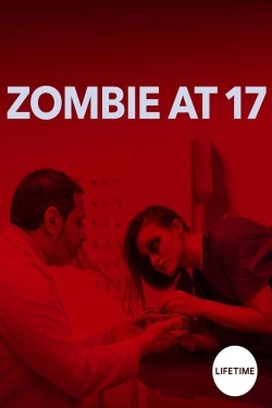 Zombie at 17 free movies