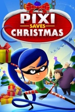 Pixi Saves Christmas free movies