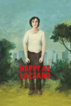 Happy as Lazzaro free movies